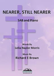 Nearer, Still Nearer SAB choral sheet music cover Thumbnail